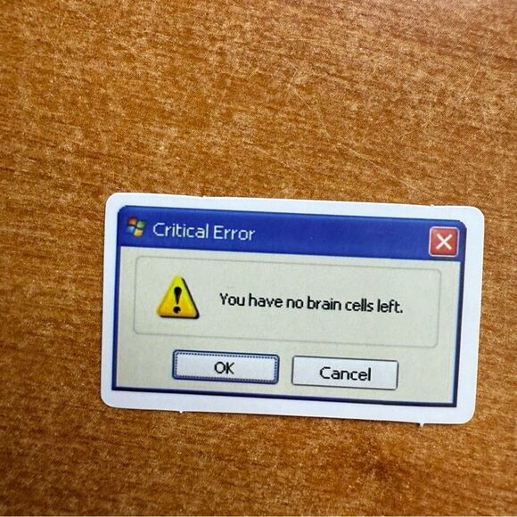 Humorous Critical Error Laptop Sticker - Picture 1 of 1